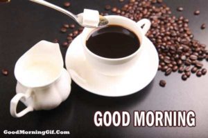 Good Morning Coffee Images with Quotes for Whatsapp in 2019